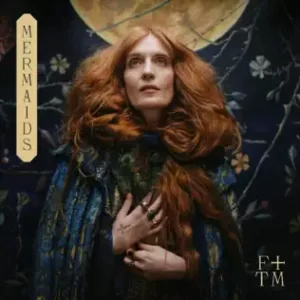 Mermaids - Single
Florence + the Machine