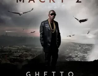 ALBUM: Macky2 – Ghetto President