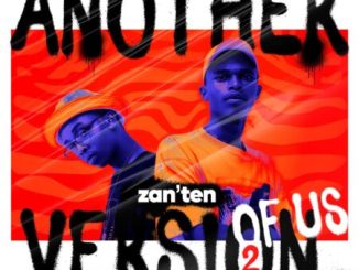 Zan’Ten - Another Version of Us 2