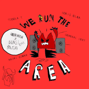 Idris Elba - We Run The Area (jus now x bunji garlin soca remix) (feat. General Levy, Bunji Garlin, Naomi Cowan, Toddla T & Jus Now)