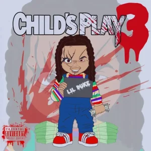 Lil Duke – Child's Play 3