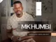 Mkhumbi – Kukhona Amagcokama ft Igcokama Elisha