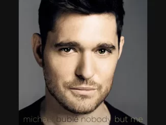 Michael Bublé – Nobody But Me (Deluxe Version)