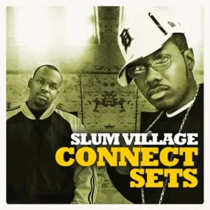 Slum Village – Connect Set