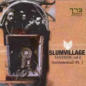 Slum Village – Fantastic, Vol. 2: Instrumentals, Pt. 1 