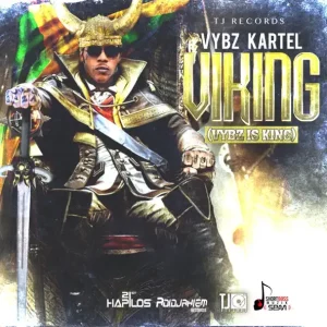 Vybz Kartel – Viking (Vybz Is King)