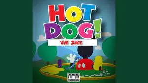 YN Jay - Hot Dog
