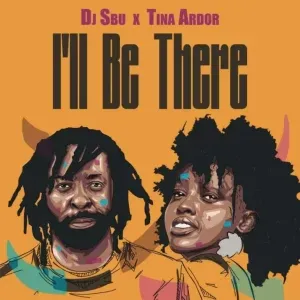 DJ SBU – I’LL BE THERE FT. TINA ARDOR[