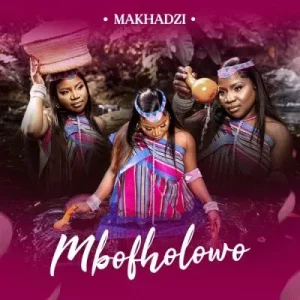 Makhadzi Entertainment - Mushonga ft Dalom Kids, Ntate Stunna, Lwah Ndlunkulu & Master KG