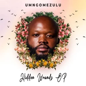 UMngomezulu - Hidden Wounds