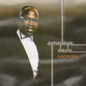 Amakye Dede – Akonoba