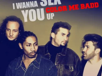 Color Me Badd – I Wanna Sex You Up