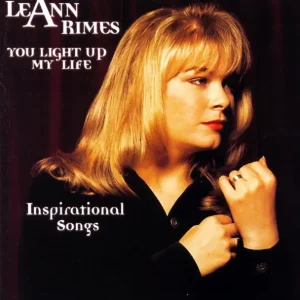 LeAnn Rimes – You Light Up My Life: Inspirational Songs
