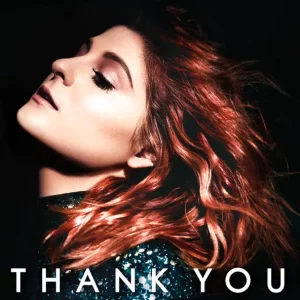 Meghan Trainor – Thank You (Deluxe Version)