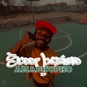 Scoop Lezinto - Amaphupho