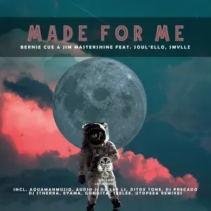 Bernie Cue & Jim Mastershine - Made for Me (Dj S’therra Remix) ft. Soul’ello & Smvllz