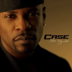 Case – Here, My Love (Deluxe Edition)