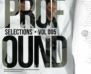 Fake’well - Profound Selections Vol 005