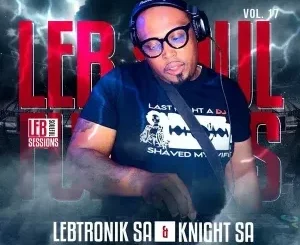 Lebtronik SA & Knight SA - LSS Vol.17 ( Fans Appreciation Mix)