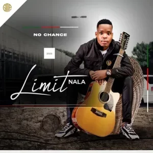 Limit Nala - No Chance