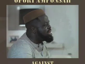 Ofori Amponsah – Against