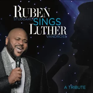 Ruben Studdard – Ruben Sings Luther Vandross