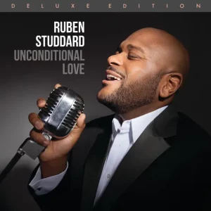 Ruben Studdard – Unconditional Love (Deluxe Edition)