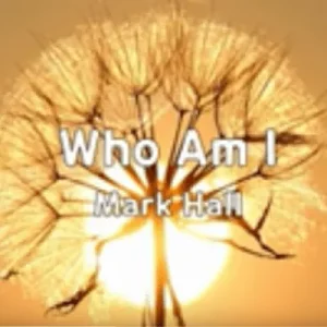 Mark Hall - Who Am I