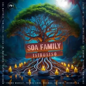 Soa Family, Frank Mabeat & Soa Mattrix - Ndiya ft Sir Trill, B33Kay SA, Tribal Soul & DeSoul