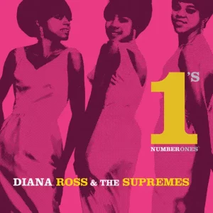 Diana Ross & The Supremes – Diana Ross & The Supremes: The No. 1's