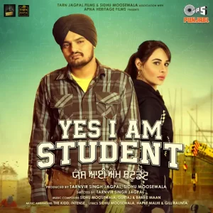Sidhu Moose Wala, Gurtaj & Barbie Maan – Yes I Am Student (Original Motion Picture Soundtrack)