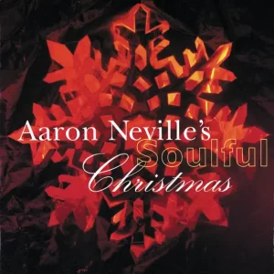 Aaron Neville – Aaron Neville's Soulful Christmas