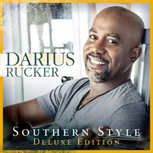 Darius Rucker – Southern Style (Deluxe)