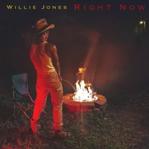 ALBUM: Willie Jones – Right Now (Apple Music Film Edition)
