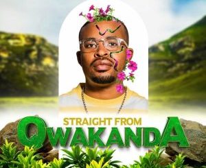 AfroToniQ – Straight from Qwakanda