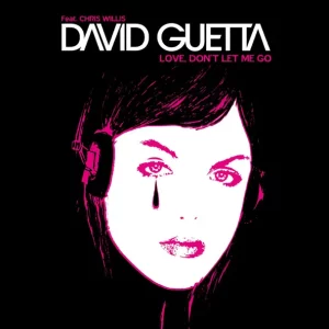David Guetta – Love, Don't Let Me Go