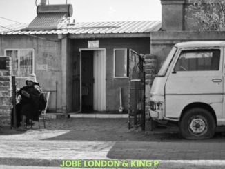 Jobe London & King P – Manje Clean ft Kairo & Donna_T
