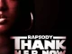 RAPSODY - THANK H​_​E​_​R_ NOW