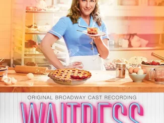 Sara Bareilles – Waitress (Original Broadway Cast Recording)